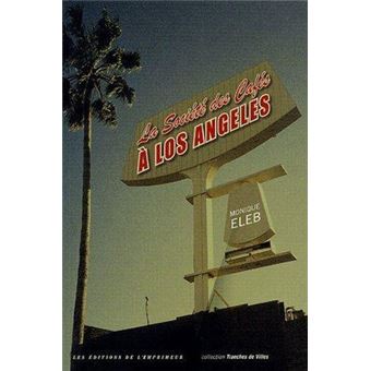 La société des cafés à Los Angeles - 1