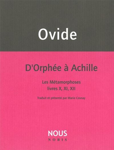 D'Orphée à Achille - Ovide - broché