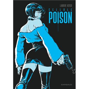 Cellule Poison - Intégrale complète