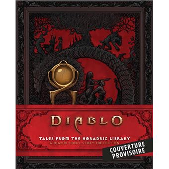 Diablo : Contes de la bibliothèque horadrique