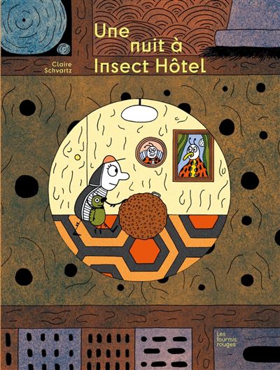 Une nuit à Insect'Hôtel - cartonné - Claire Schvartz - Achat Livre | fnac