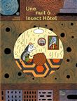 Une nuit à Insect'Hôtel