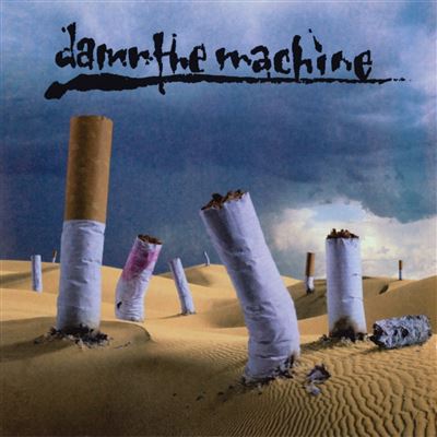 Damn the machine