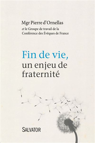 Fin de vie, un enjeu de fraternité