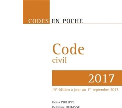 CODE CIVIL 2017 -CODE EN POCHE