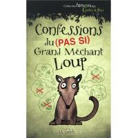 Confessions du (pas si) Grand méchant loup