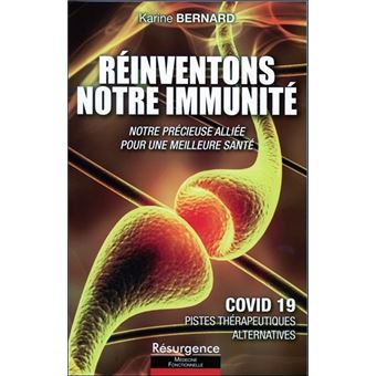Réinventons notre immunité - Notre précieuse alliée pour une meilleure santé