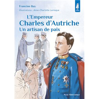 L’empereur Charles d’Autriche