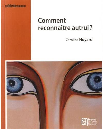 Comment reconnaître autrui ?
