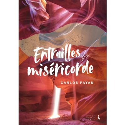 Entrailles de miséricorde