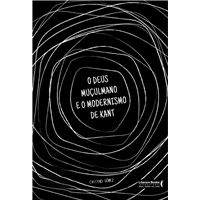 O Deus muçulmano e o modernismo de Kant
