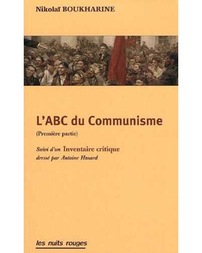 L'Abc du communisme, le bolchevisme raconté aux ouvriers