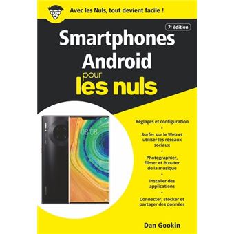 Smartphones Android Poche Pour les Nuls, 7e