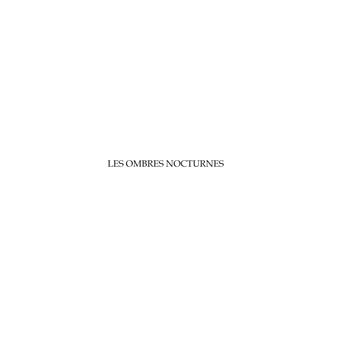 Les Ombres nocturnes