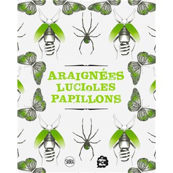 Araignees, lucioles, papillons