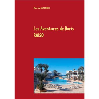 Les Aventures de Boris RAISO