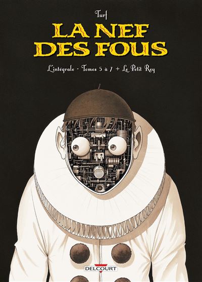Nef des fous Intégrale T05 à 07