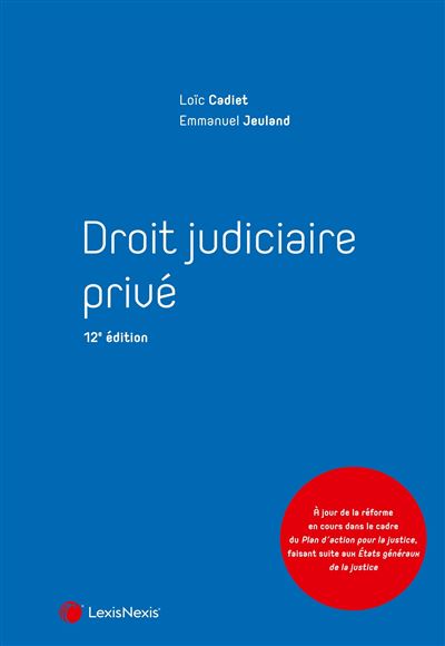 Droit judiciaire privé - Loïc Cadiet - broché