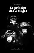 Le principe des 3 singes