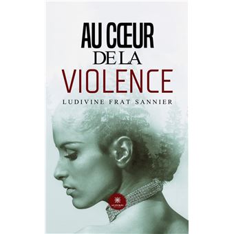 Au coeur de la violence