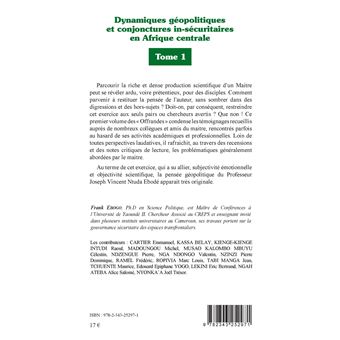Dynamiques géopolitiques et conjonctures in-sécuritaires en Afrique centrale