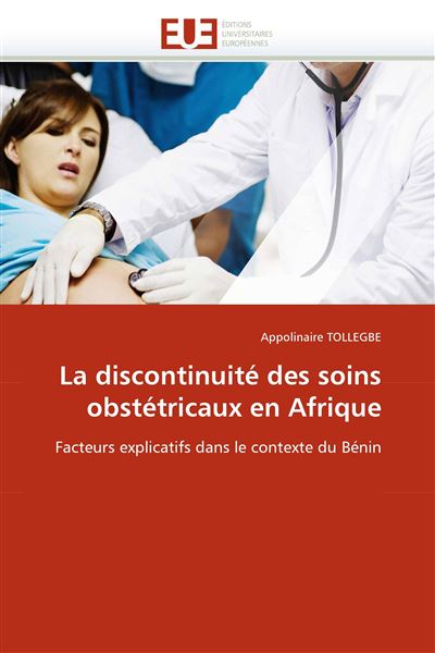 La discontinuité des soins obstétricaux en afrique