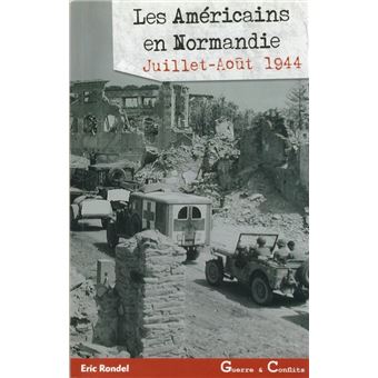 Les Américains en Normandie - été 1944