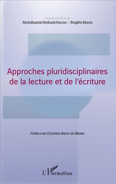 Approches pluridisciplinaires de la lecture et de l'écriture