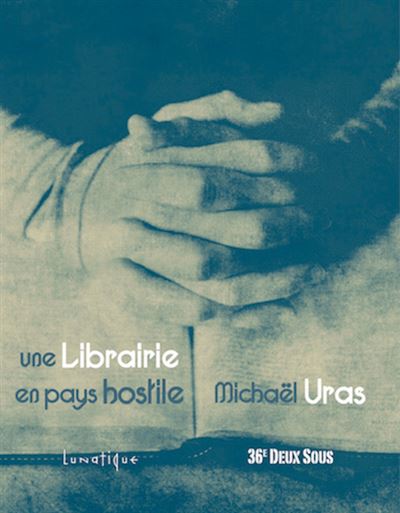 Une librairie en pays hostile
