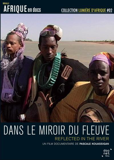 Dans le miroir du fleuve DVD