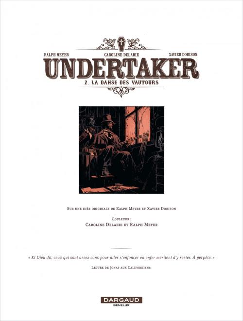 Undertaker Tome 2 : la danse des vautours - Xavier Dorison, Ralph Meyer,  Caroline Delabie - Dargaud - Grand format - La Maison de la Bande Dessinée  BRUXELLES