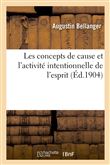 Les concepts de cause et l'activité intentionnelle de l'esprit : thèse pour le doctorat