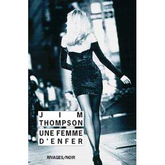 Une femme d'enfer Poche Jim Thompson, François Guérif, Danièle