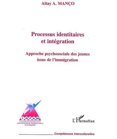 Processus identitaires et intégration, approche psychosociale