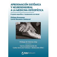 Aproximación sistémica y neurosensorial a la medicina osteopática