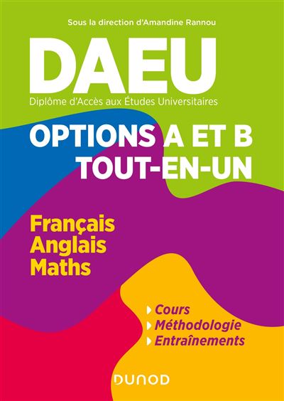 DAEU - Options A Et B - Tout En Un Français, Anglais, Mathématiques ...