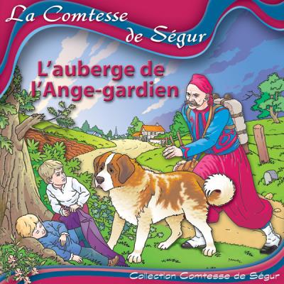 L'auberge de l'ange gardien - La Comtesse De Segur