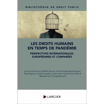 Les droits humains en temps de pandémie - Perspectives internationales, européennes et comparées