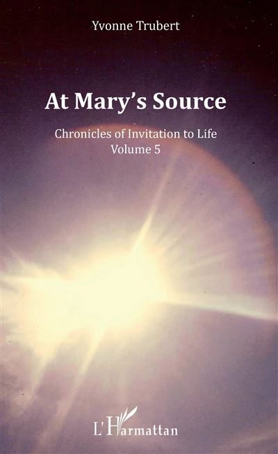 At Mary's Source - Yvonne Trubert - broché
