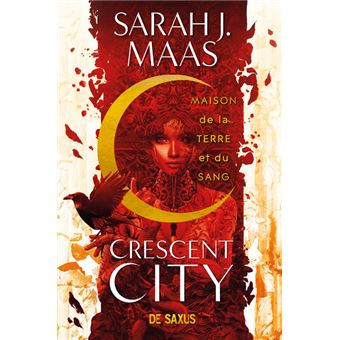 Crescent City T01 - Maison de la terre et du sang (broché)