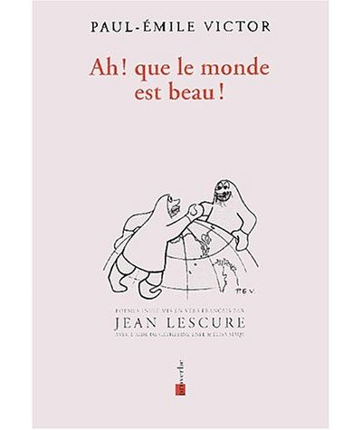 Ah que le monde est beau