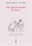 Ah que le monde est beau
