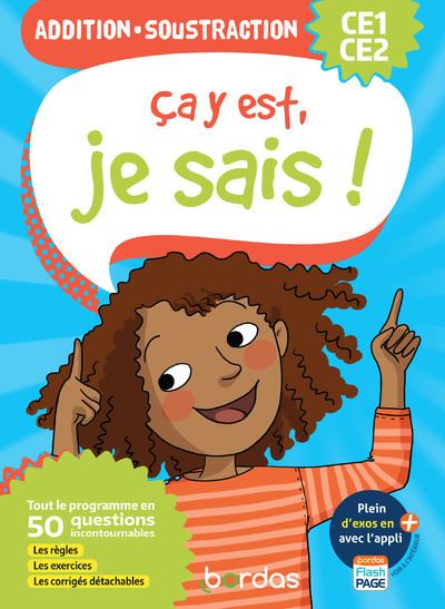 Ça y est, je sais ! Addition - Soustraction CE1-CE2
