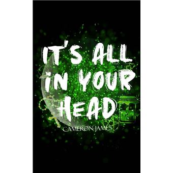It's All in your Head - 1