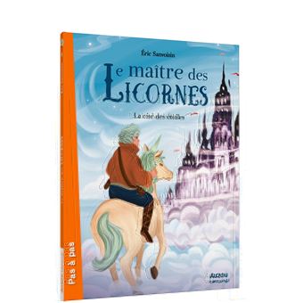 Le maître des licornes - la cité des étoiles
