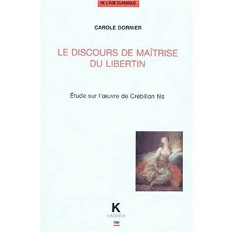 Le Discours de maîtrise du libertin