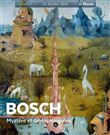 Bosch. Mystère et fantasmagories