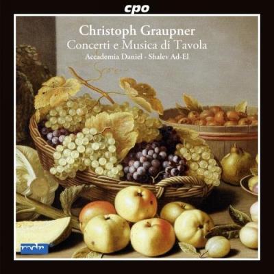 Graupner : Concerti e Musica di Tavola