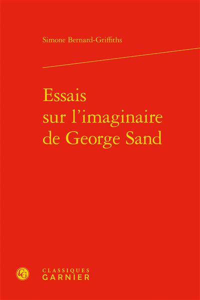 Essais sur l'imaginaire de george sand