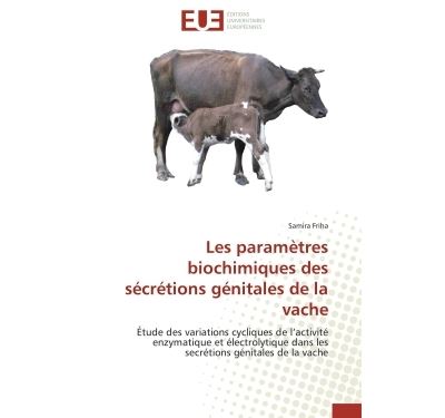 Les paramètres biochimiques des sécrétions génitales de la vache